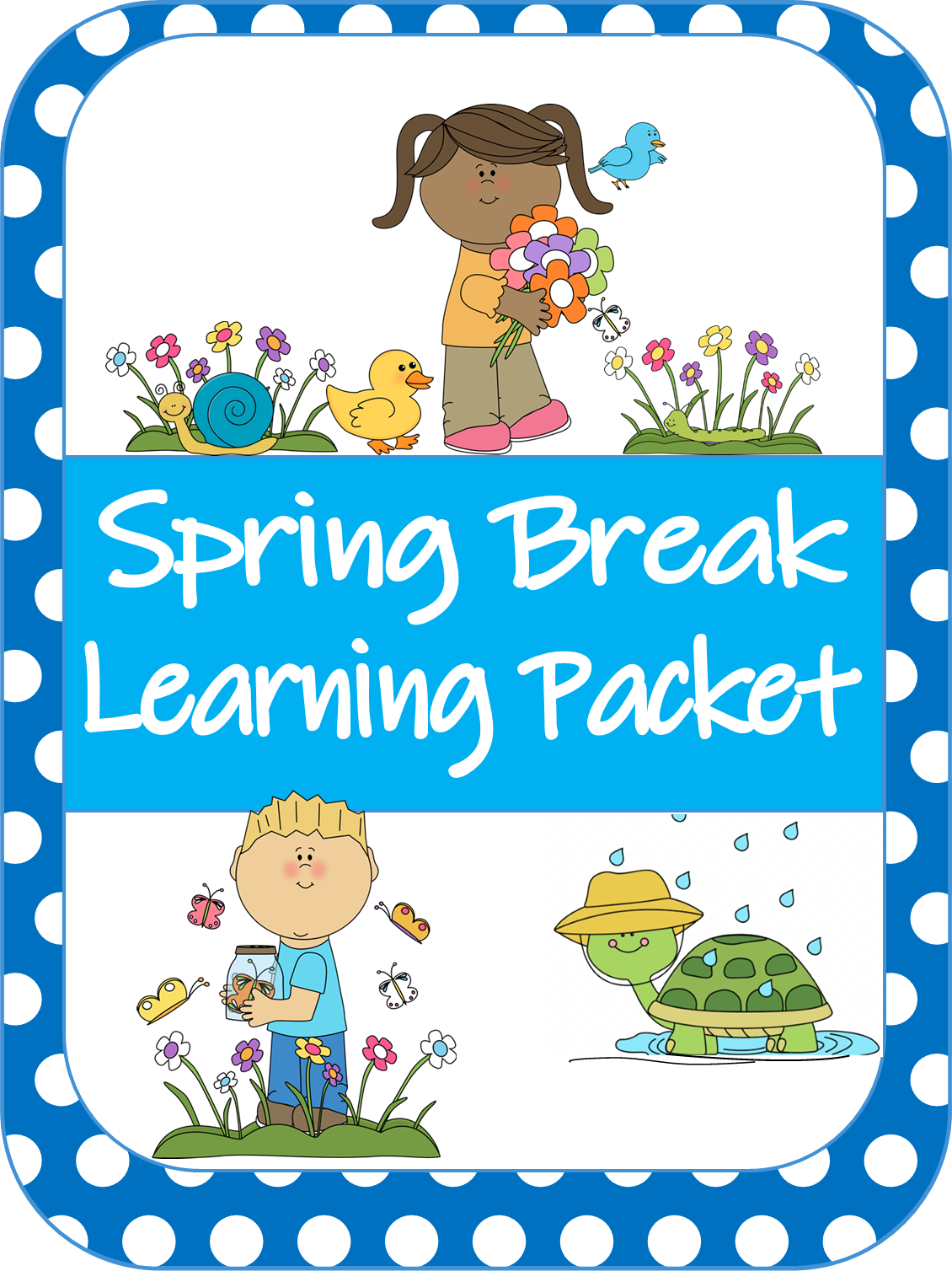 Spring Break Learning Packet